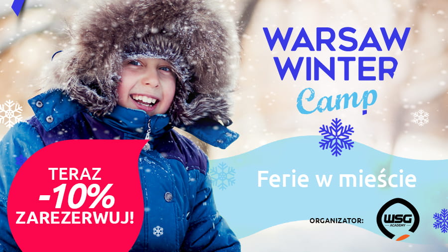 Ferie w mieście - Warsaw Winter Camp 2020 